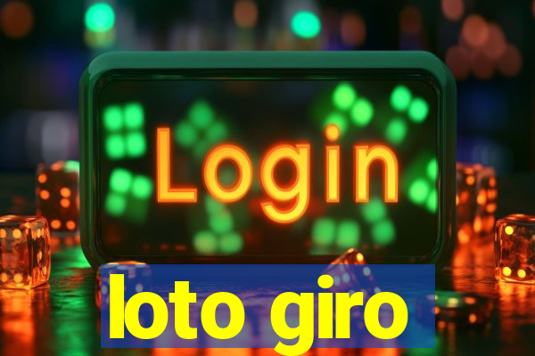 loto giro